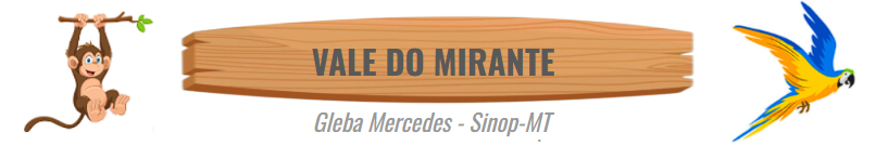 Vale do Mirante - Sinop - Mato Grosso