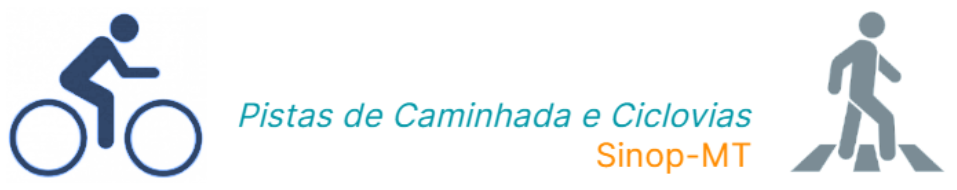 Pistas para Caminhada e Ciclovias - Sinop-MT
